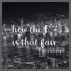 annnexmp - how the F is that fair (feat. Jacob Sousie) - Single