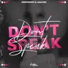 Deepierro & NALYRO - Don't Speak - Single